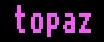 topaz